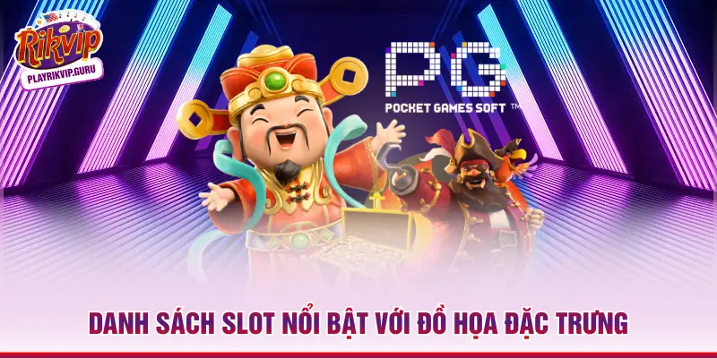 Nổ Hũ Club RIKVIP - Slot Đỉnh Cao Nhất Thị Trường 2026 Danh sách slot nổi bật với đồ họa đặc trưng