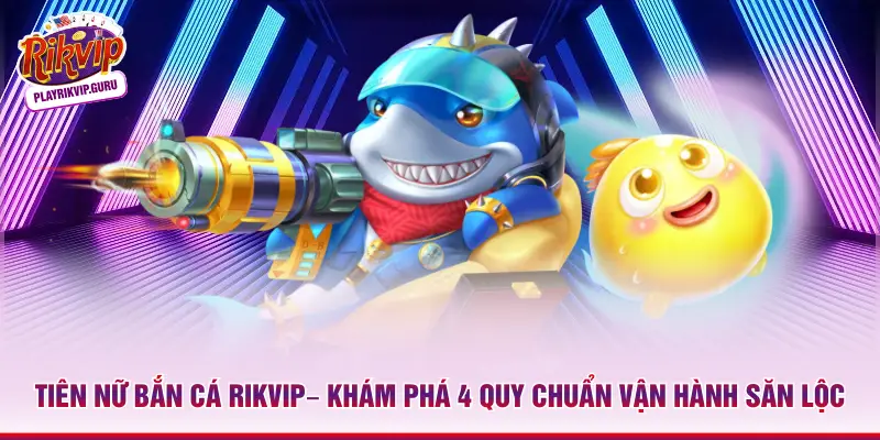 Tiên nữ bắn cá