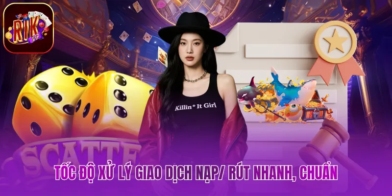 Rikvip Uy Tín Không - Góc Nhìn Thật Qua 7 Triệu Thành Viên Tốc độ xử lý giao dịch nạp/ rút nhanh, chuẩn